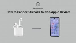 How to Connect AirPods to Non-Apple Devices